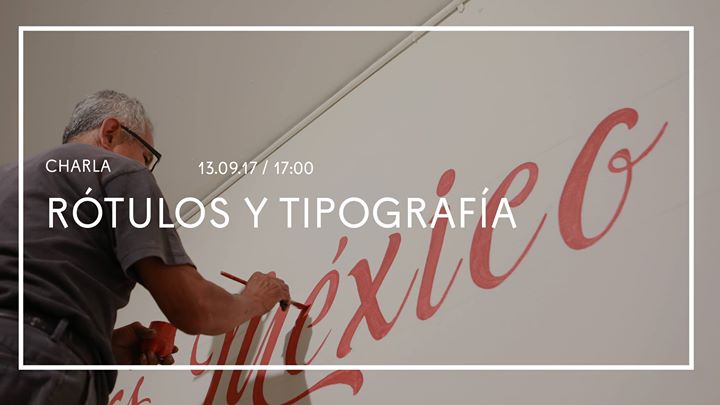 Charla "Rótulos y Tipografía" con Gabriel Martínez Meave