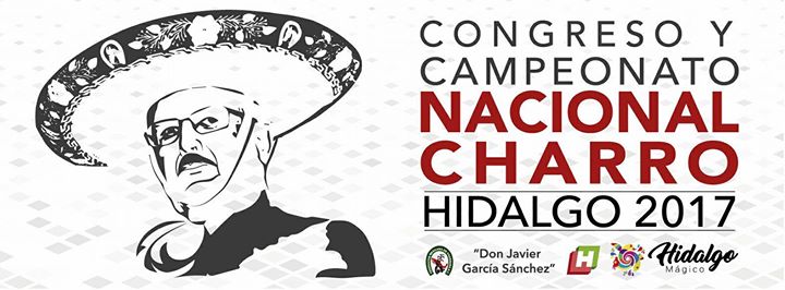 Congreso y Campeonato Nacional Charro Hidalgo 2017