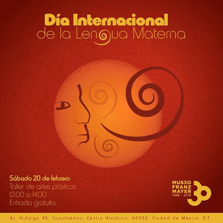¡Ven a celebrar el Día internacional de la lengua materna! * Taller conmemorativo