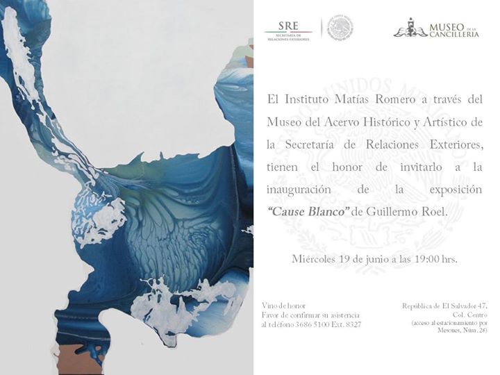 Inauguración de la exposición "Cause Blanco" del Maestro Guillermo Roel