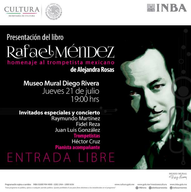 Presentación del libro: Rafael Méndez. Homenaje al trompetista mexicano
