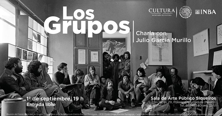 Los Grupos | Charla con Julio García Murillo
