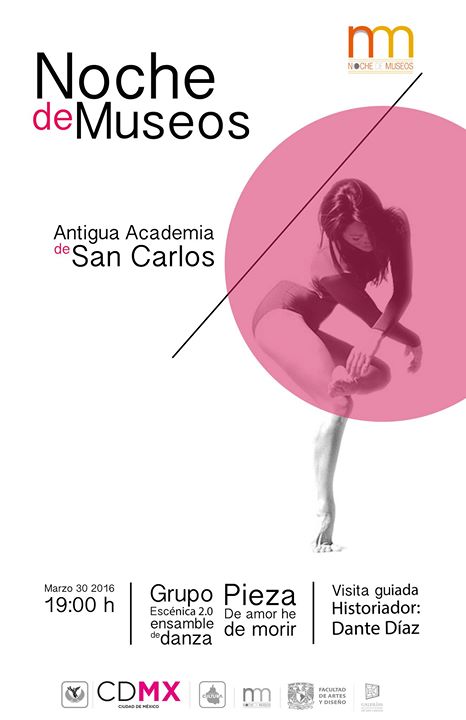 Noche de Museos / Antigua Academia de San Carlos / Marzo 2016