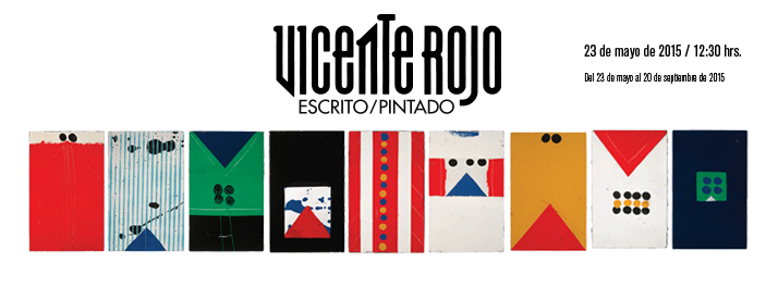 Vicente Rojo. Escrito / Pintado